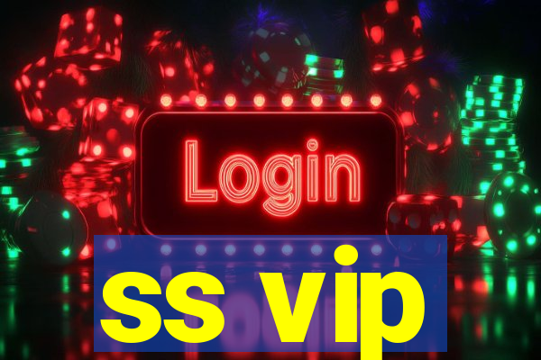 ss vip